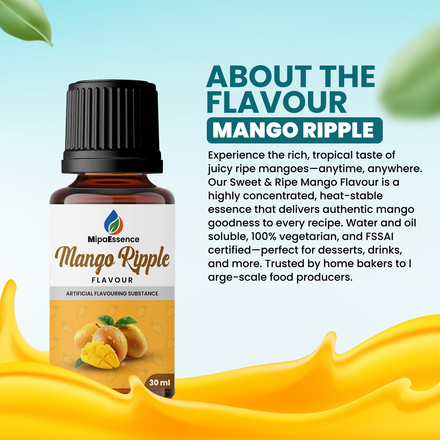 MipaEssence Mango Ripple Flavour | About the Flavour | Juicy Ripe Mango Taste for Sweets, Beverages, and Bakery