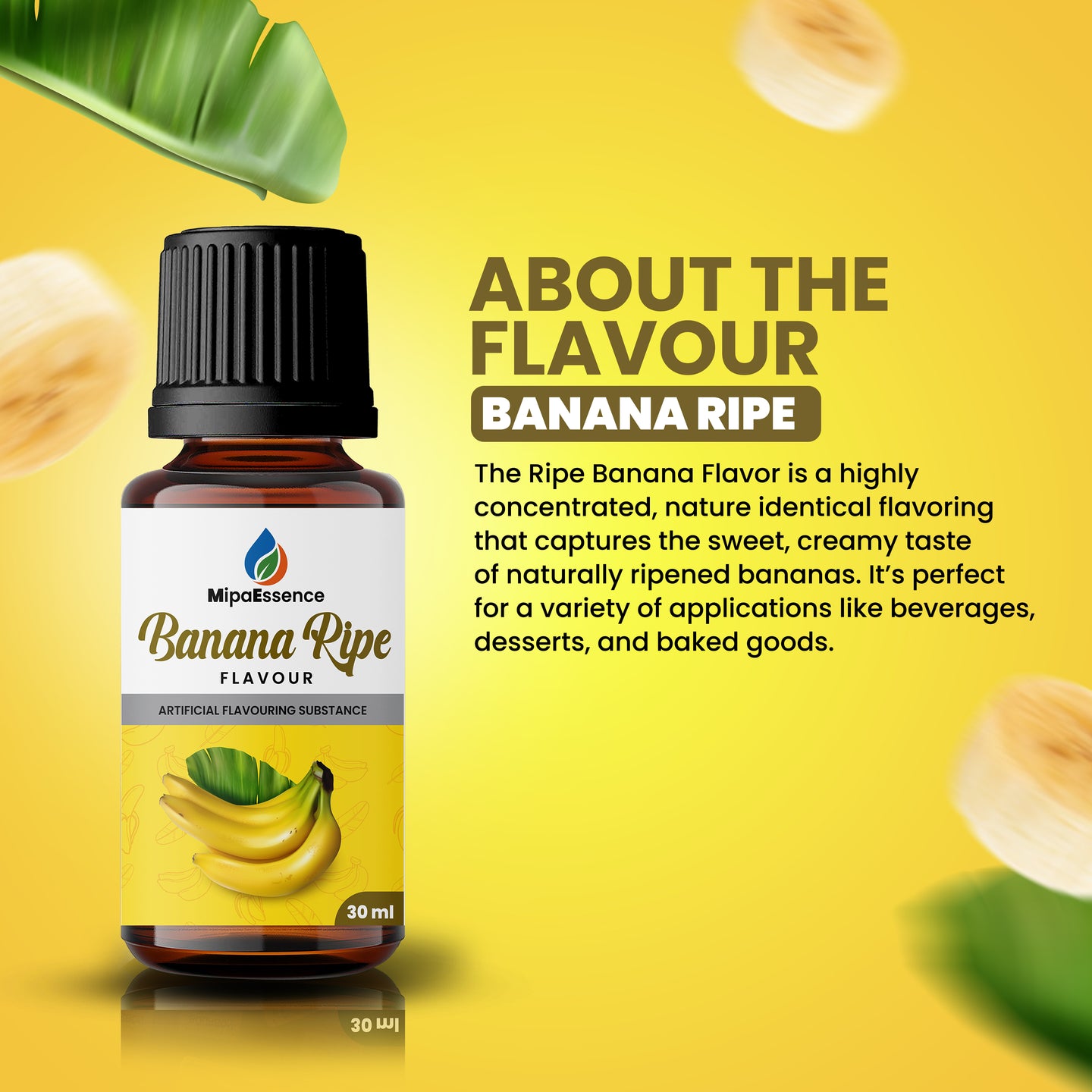 MipaEssence Banana Ripe Food Flavour description featuring the sweet, creamy taste of ripe bananas for desserts, beverages, and baked goods