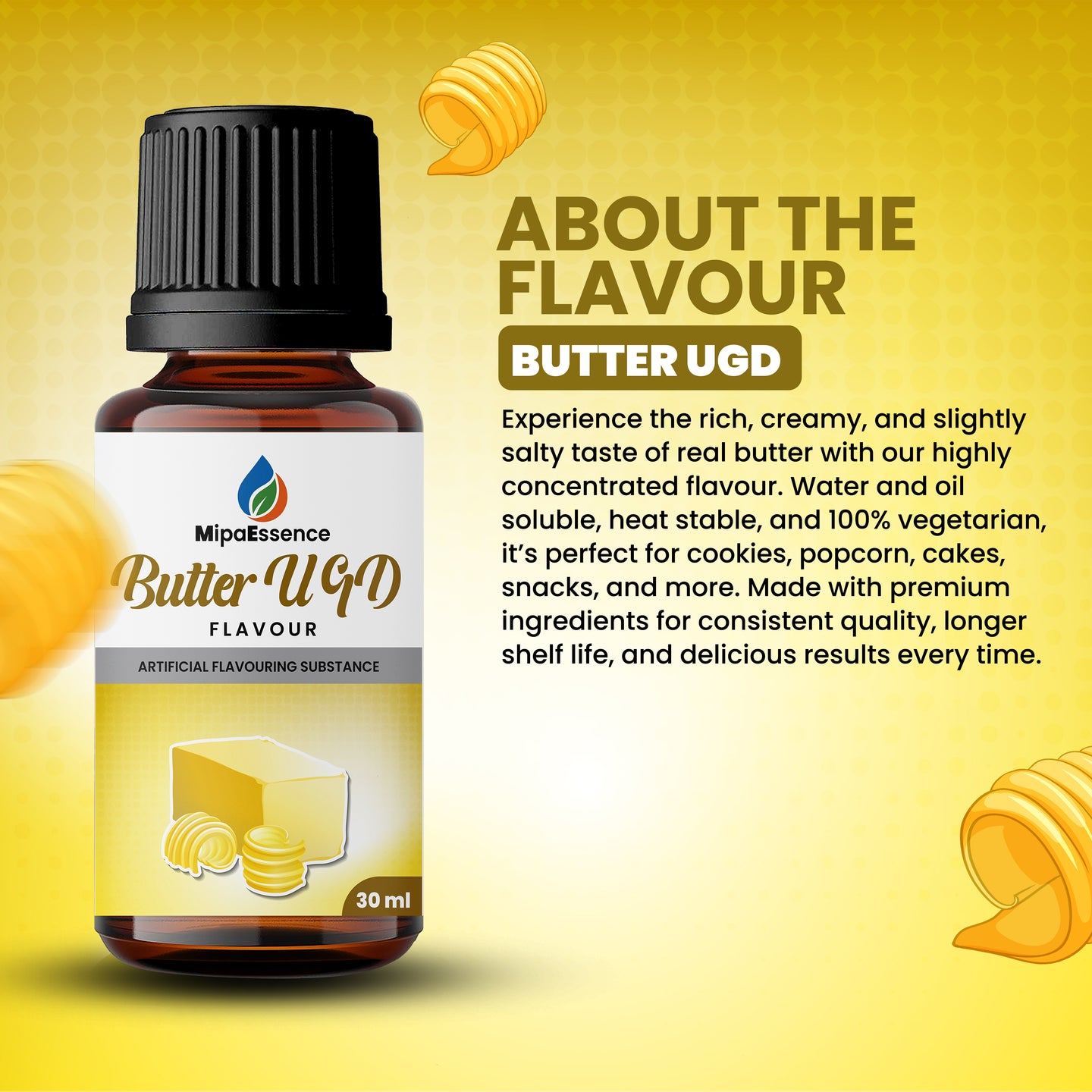 MipaEssence Butter UGD Flavour - Rich, creamy, and slightly salty butter taste, perfect for bakery and snack applications.