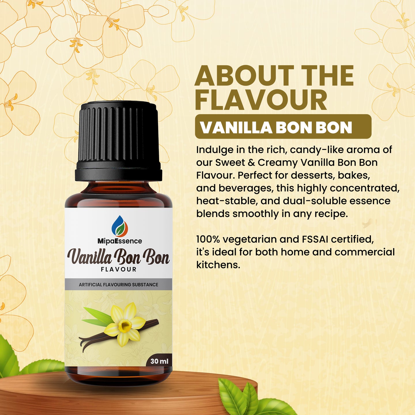 Vanilla Bon Bon Flavour – rich, candy-like vanilla aroma perfect for desserts, bakes, and beverages. Heat-stable, dual-soluble, and FSSAI certified.